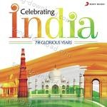Celebrating India (70 Glorious Years) - Blaaze Song Download